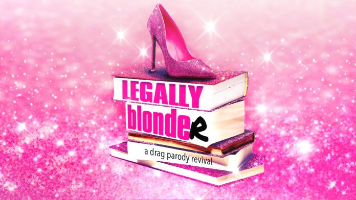 “Legally Blonde(r): A Drag Parody Revival” opens at 8 p.m. on May 9 at The District Theatre
