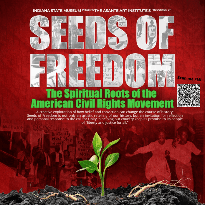 Originally presented at the Indiana State Museum, “Seeds of Freedom” is a theatrical production exploring the spiritual roots of the American Civil Rights Movement