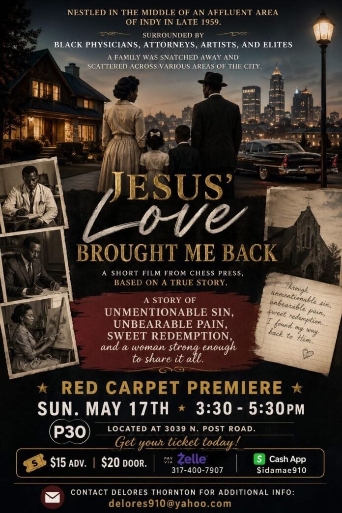 "Jesus' Love Brought Me Back" will premiere on May 17 at P30. (Graphic provided/Delores Thornton)
